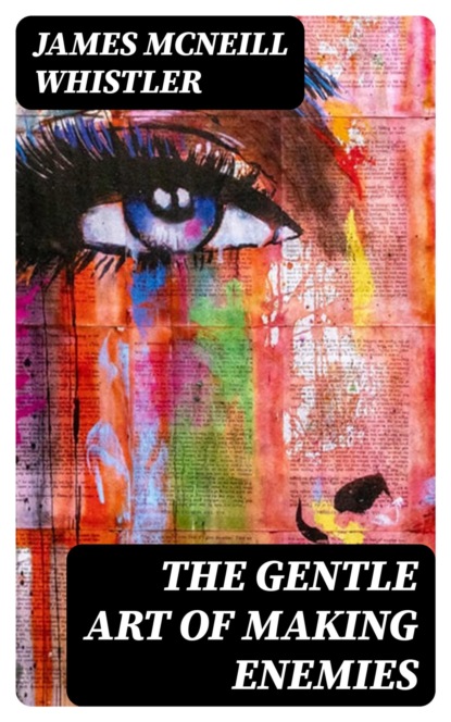 The Gentle Art of Making Enemies