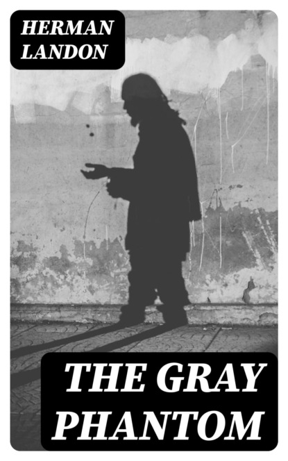The Gray Phantom