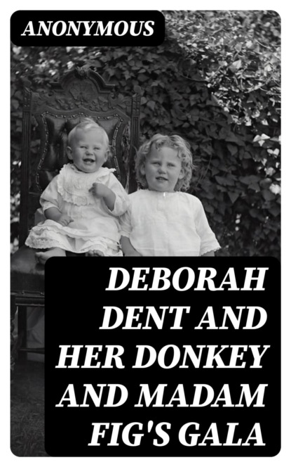 Deborah Dent and Her Donkey and Madam Fig's Gala