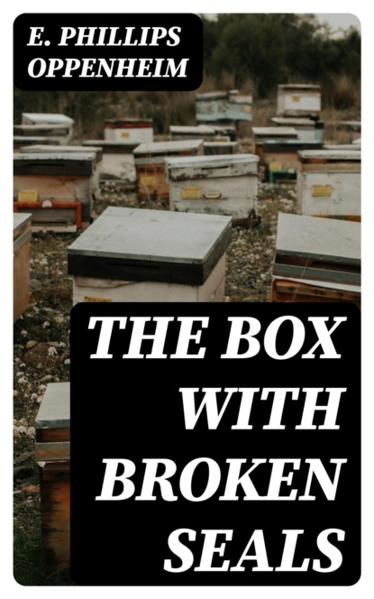 The Box with Broken Seals