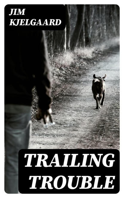 Trailing Trouble