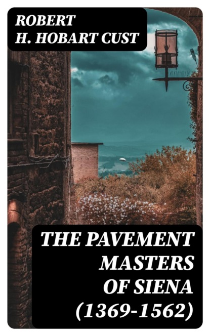 The Pavement Masters of Siena (1369-1562)