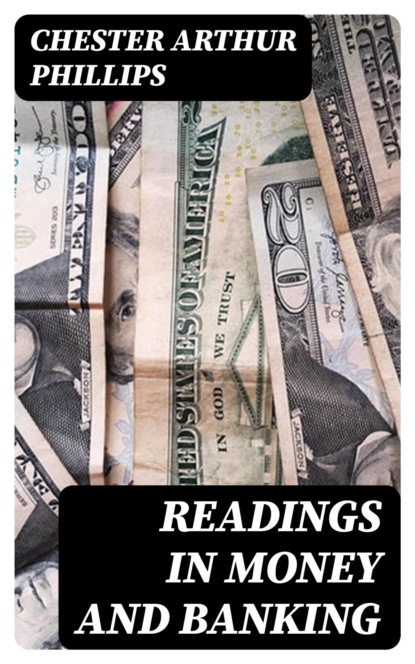 Readings in Money and Banking