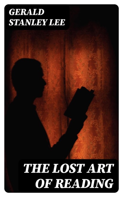 The Lost Art of Reading