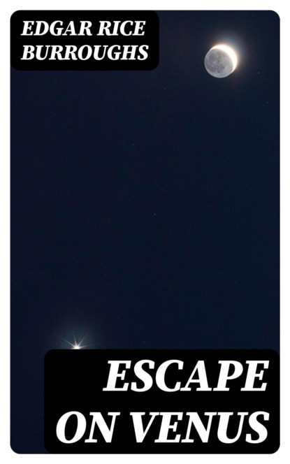 Escape on Venus