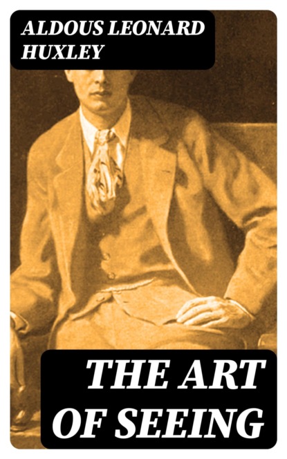The Art of Seeing