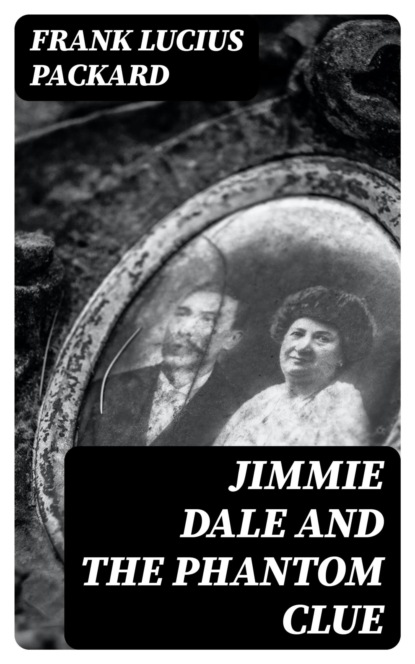Jimmie Dale and the Phantom Clue