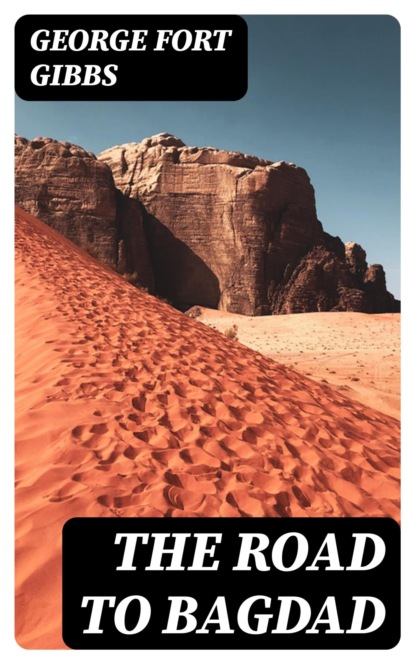 The Road to Bagdad