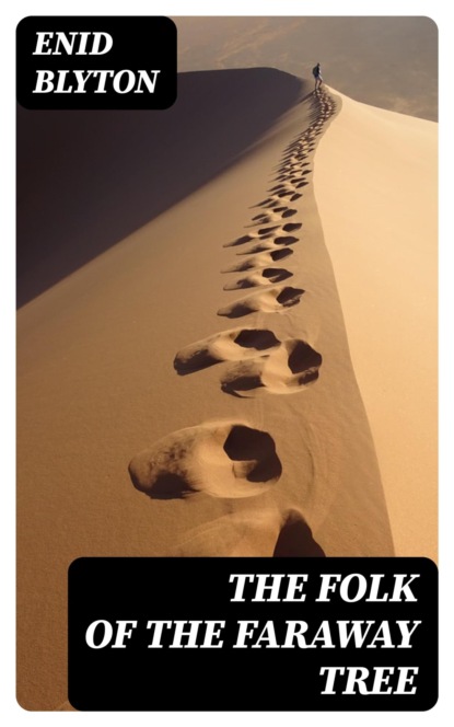 The Folk of the Faraway Tree