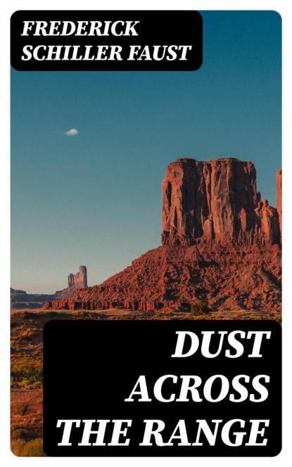 Dust Across the Range