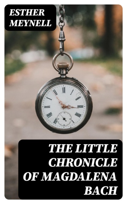 The Little Chronicle of Magdalena Bach