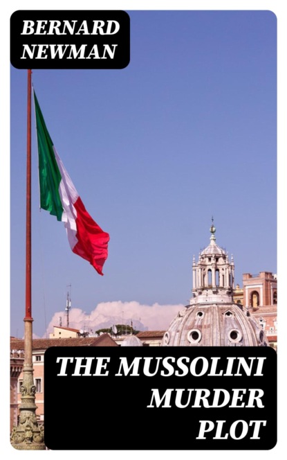 The Mussolini Murder Plot