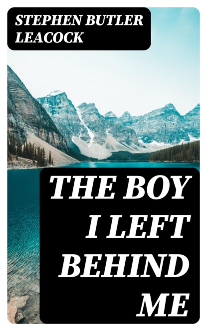 The Boy I Left Behind Me