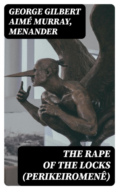 The Rape of the Locks (Perikeiromenê)