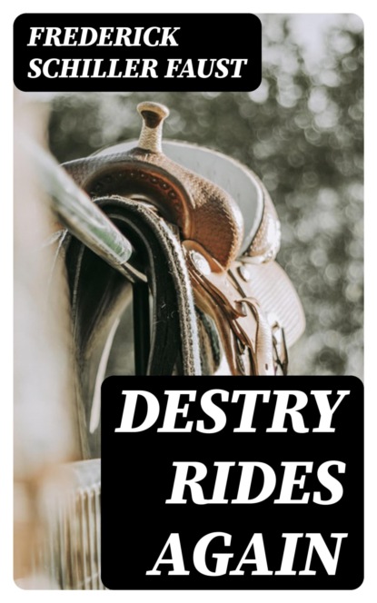 Destry Rides Again
