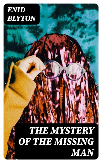 The Mystery of the Missing Man