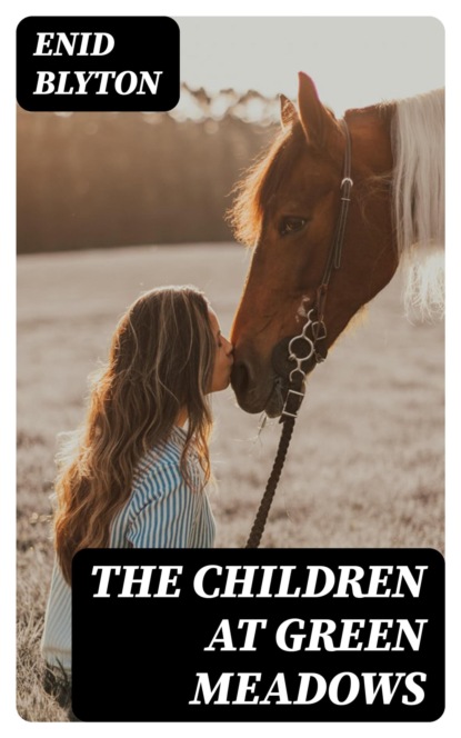The Children at Green Meadows