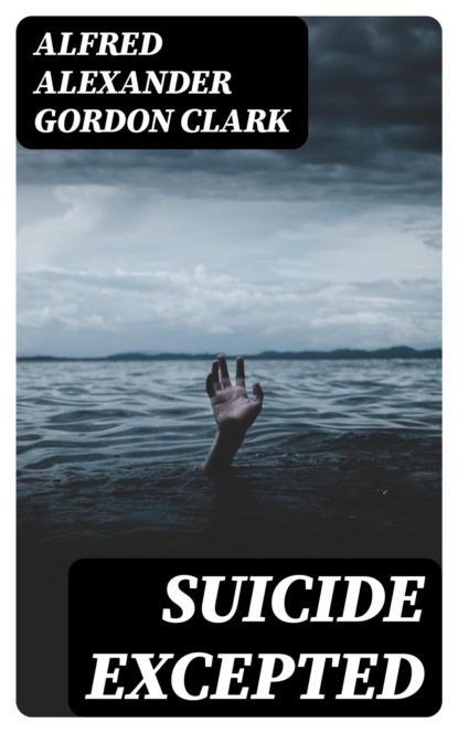 Suicide Excepted