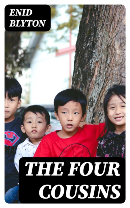 The Four Cousins
