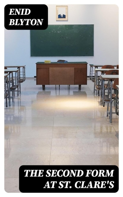 The Second Form at St. Clare's