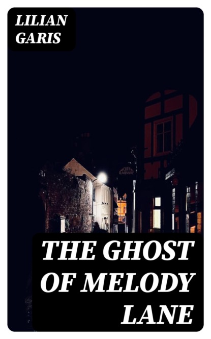 The Ghost of Melody Lane