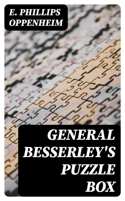 General Besserley's Puzzle Box