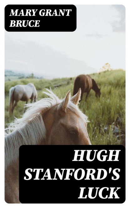 Hugh Stanford's Luck
