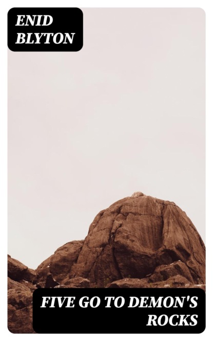 Five Go to Demon's Rocks
