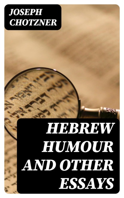Hebrew Humour and other Essays
