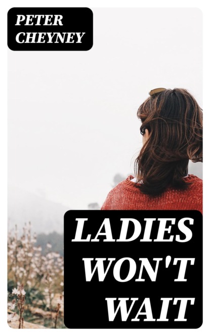 Ladies Won't Wait