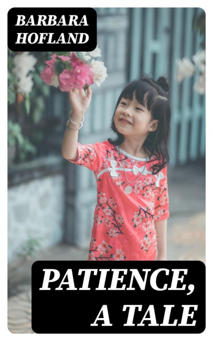 Patience, A Tale