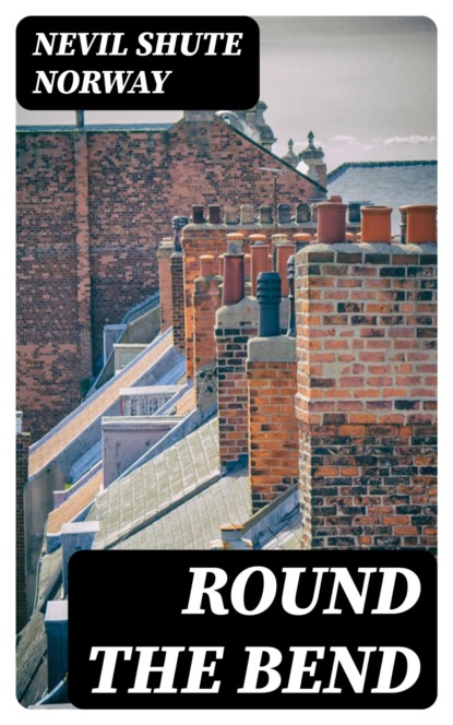 Round the Bend