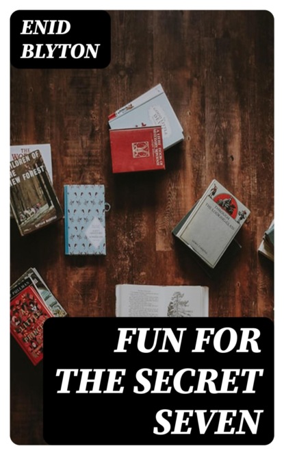 Fun for the Secret Seven