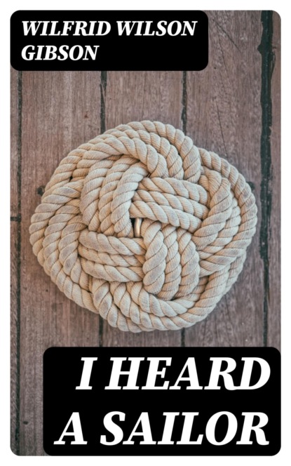 I Heard a Sailor