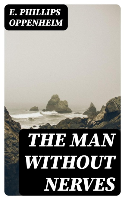 The Man Without Nerves