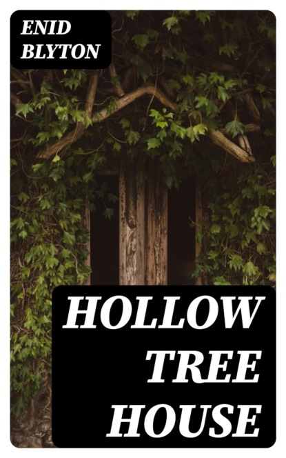 Hollow Tree House