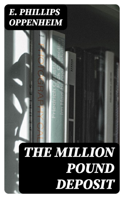 The Million Pound Deposit