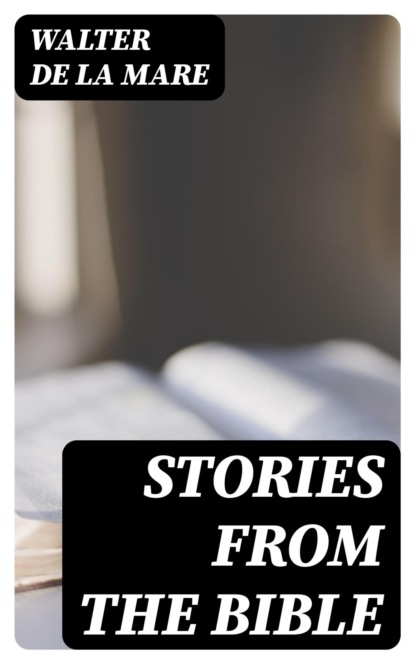 Stories from the Bible