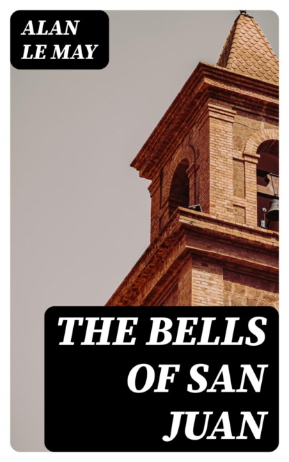 The Bells of San Juan