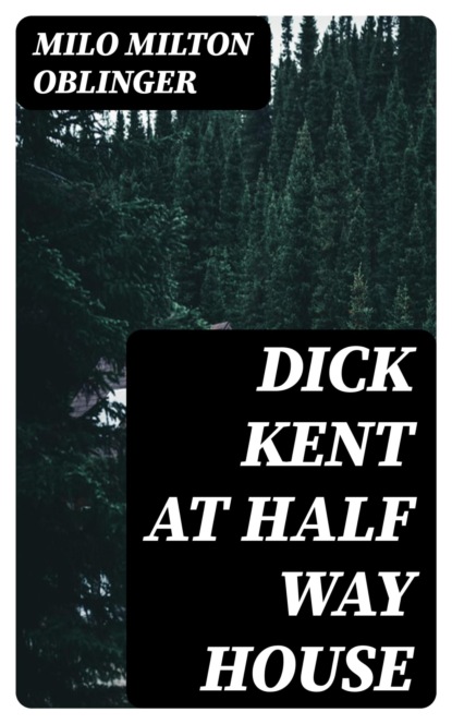 Dick Kent at Half Way House