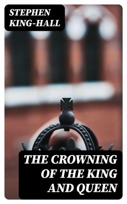 The Crowning of the King and Queen