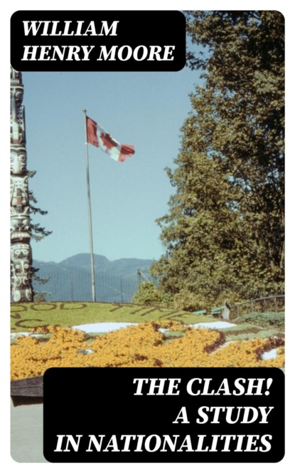 The Clash! A Study in Nationalities