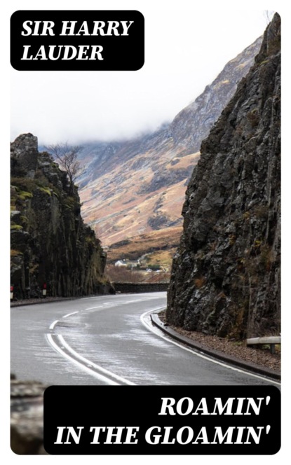 Roamin' in the Gloamin'