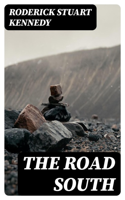 The Road South