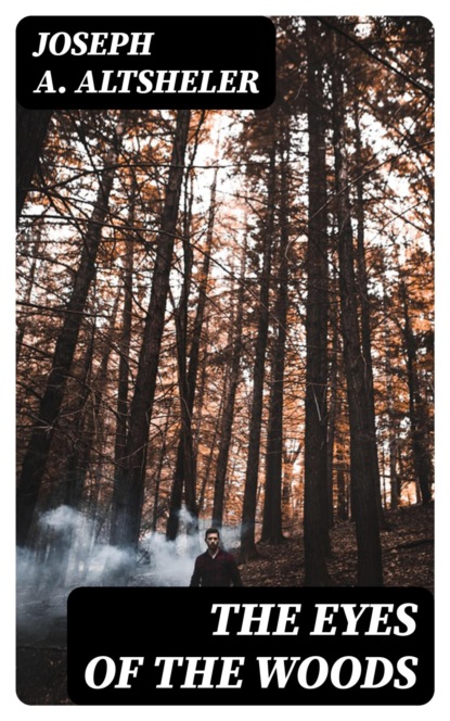 The Eyes of the Woods