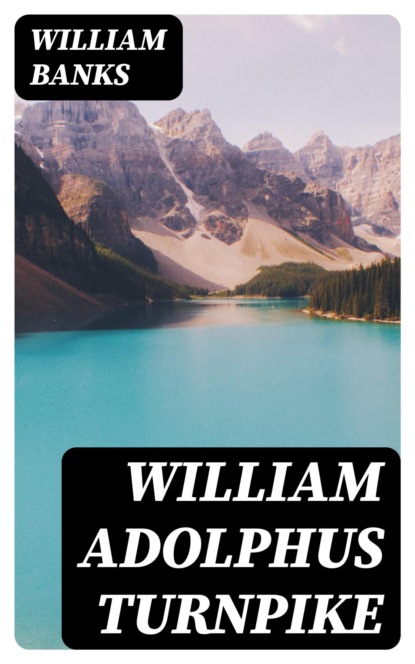William Adolphus Turnpike