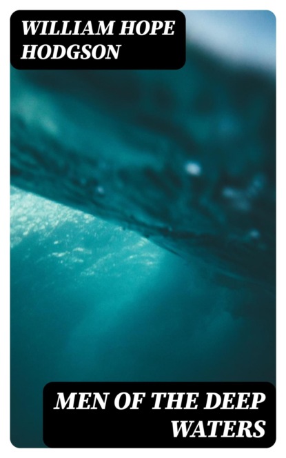 Men of the Deep Waters