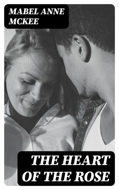 The Heart of the Rose