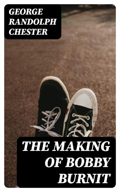 The Making of Bobby Burnit