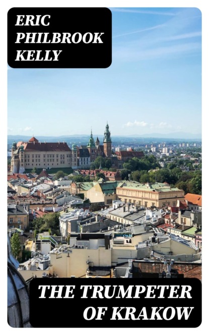 The Trumpeter of Krakow